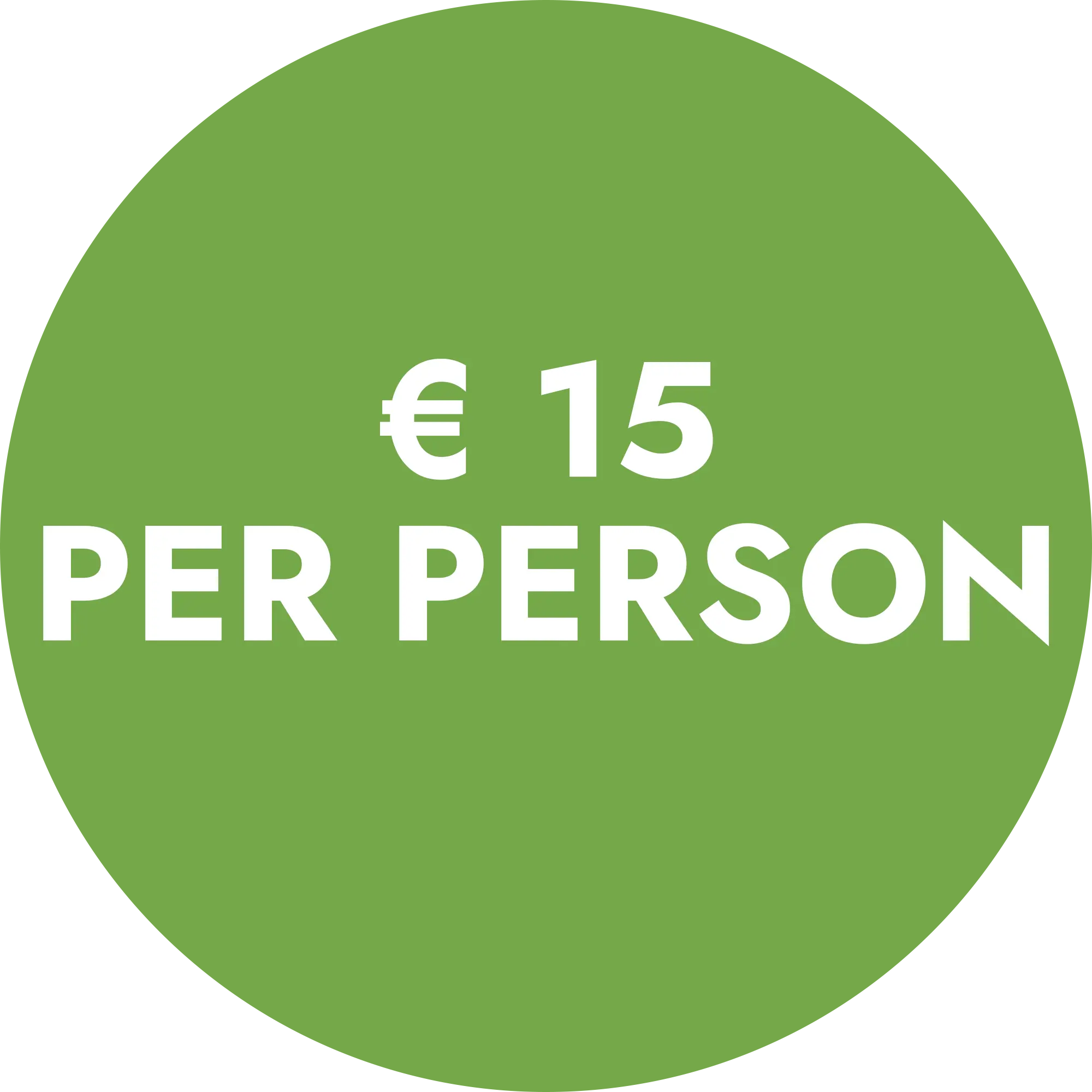 COST OF 15 EUROS PER PERSON